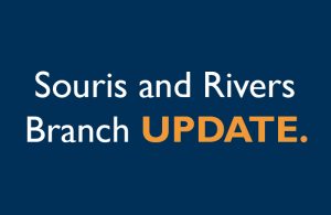 Souris and Rivers Branch Update