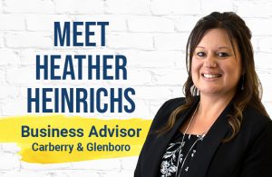 Meet Heather Heinrichs, Business Advisor