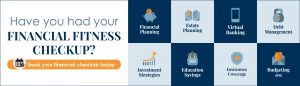 Have you had your Financial Fitness Checkup