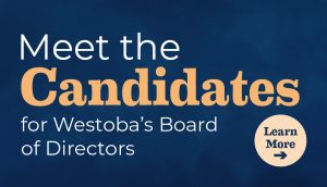 Meet the Westoba board of Directors Candidates
