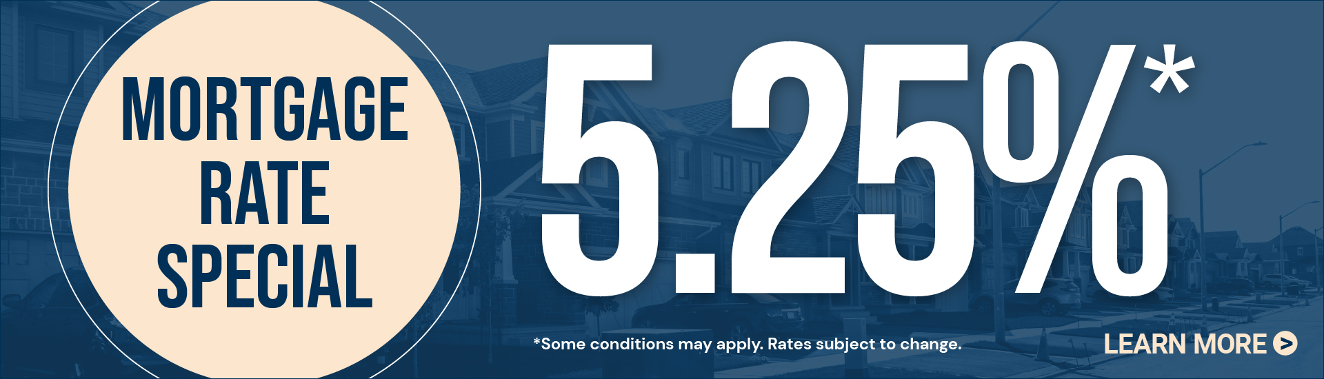 Mortgage Rate Special 5.25%