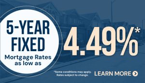 5-year fixed mortgage rate as low as 4.49%
